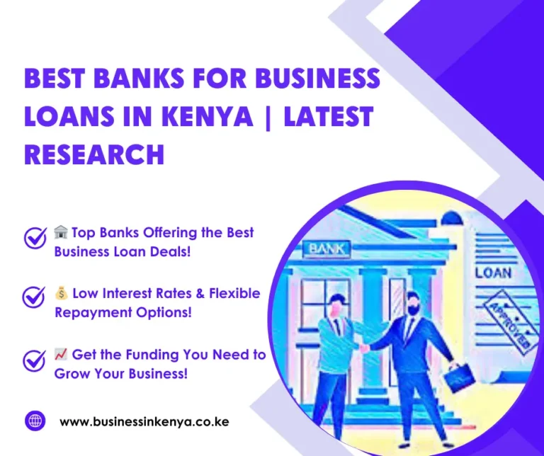Best Banks For Business Loans In Kenya