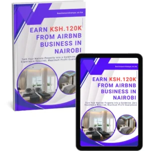 Earn Ksh.120k From Airbnb Business in Nairobi