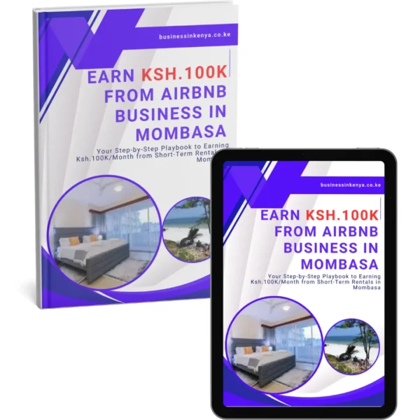 Earn Ksh.100k From Airbnb Business in Mombasa