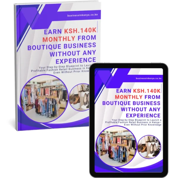 Earn Ksh.140k Monthly From Boutique Business Without Any Experience
