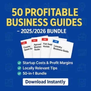 50 Profitable Business Guides for Kenya(2025/26)